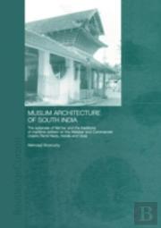 Muslim Architecture Of South India