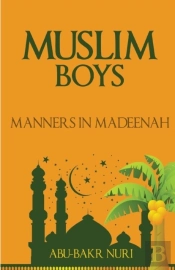 Muslim Boys-Manners In Madeenah