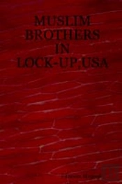 Muslim Brothers In Lock-Up, Usa