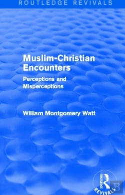 Bertrand.pt - Muslim-Christian Encounters (Routledge Revivals)