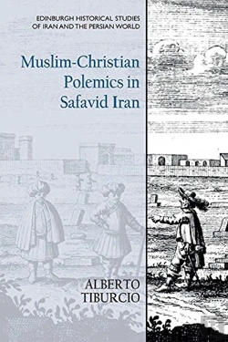 Bertrand.pt - Muslim-Christian Polemics In Safavid Iran