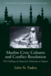 Muslim Civic Cultures And Conflict Resolution