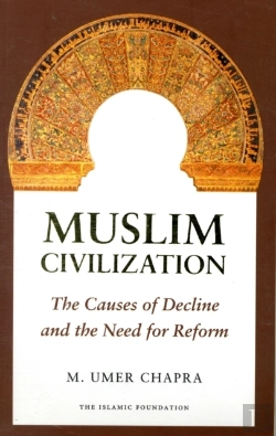 Bertrand.pt - Muslim Civilization: The Causes Of Decline And The Need For Reform