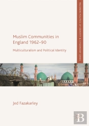 Muslim Communities In England 1962-90