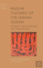 Muslim Cultures Of The Indian Ocean