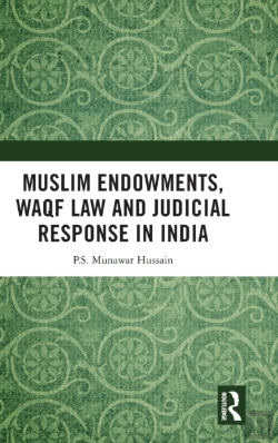 Bertrand.pt - Muslim Endowments, Waqf Law And Judicial Response In India