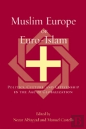 Muslim Europe Or Euro-Islam
