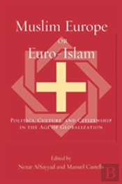 Muslim Europe Or Euro-Islam