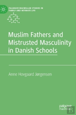 Bertrand.pt - Muslim Fathers And Mistrusted Masculinity In Danish Schools