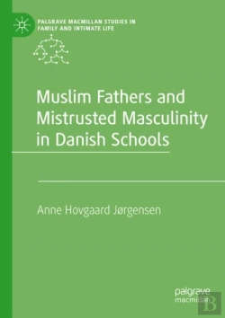 Bertrand.pt - Muslim Fathers And Mistrusted Masculinity In Danish Schools