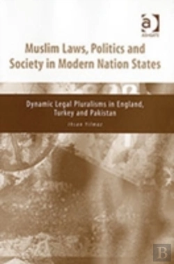 Bertrand.pt - Muslim Laws, Politics And Society In Modern Nation States