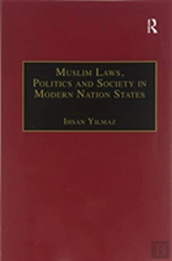 Bertrand.pt - Muslim Laws, Politics And Society In Modern Nation States