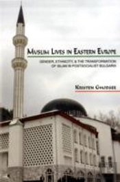Muslim Lives In Eastern Europe