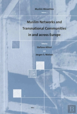 Bertrand.pt - Muslim Networks And Transnational Communities In And Across Europe