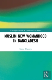 Muslim New Womanhood In Bangladesh