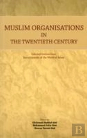Muslim Organisations In 20th C