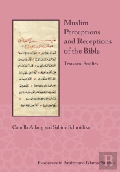 Muslim Perceptions And Receptions Of The Bible