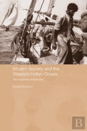 Muslim Society And The Western Indian Ocean