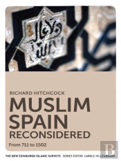 Muslim Spain Reconsidered