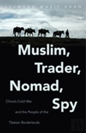 Muslim, Trader, Nomad, Spy