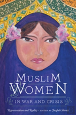 Bertrand.pt - Muslim Women In War And Crisis