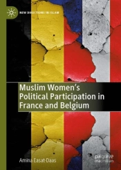 Muslim Womenâ€™S Political Participation In France And Belgium