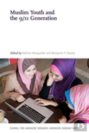 Muslim Youth And The 9/11 Generation