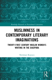 Muslimness In Contemporary Literary Imaginations