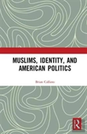 Muslims, Identity, And American Politics