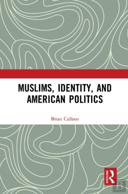 Bertrand.pt - Muslims, Identity, And American Politics