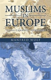 Muslims In Europe: Notes, Comments, Questions