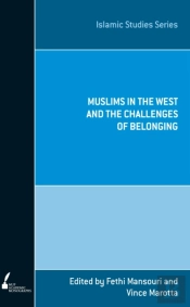 Muslims In The West And The Challenges Of Belonging