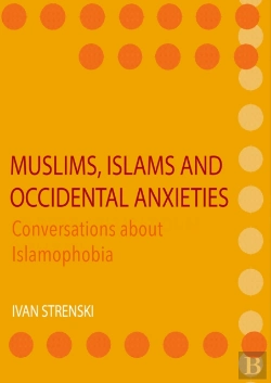Bertrand.pt - Muslims, Islams And Occidental Anxieties