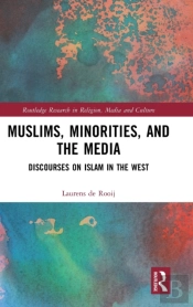 Muslims, Minorities, And The Media