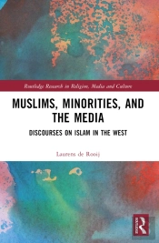 Muslims, Minorities, And The Media