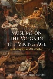 Muslims On The Volga In The Viking Age