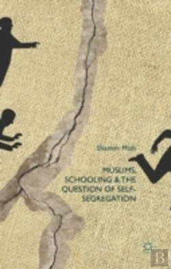 Bertrand.pt - Muslims, Schooling And The Question Of Self-Segregation
