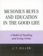 Musonius Rufus And Education In The Good Life