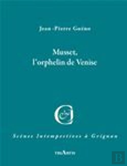 Bertrand.pt - Musset ; L'Orphelin De Venise