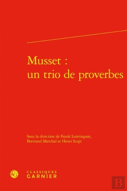 Bertrand.pt - Musset : Un Trio De Proverbes