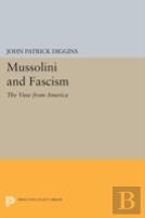 Mussolini And Fascism