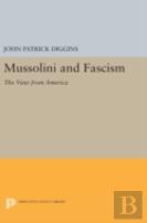 Mussolini And Fascism