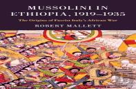 Mussolini In Ethiopia, 1919â€“1935