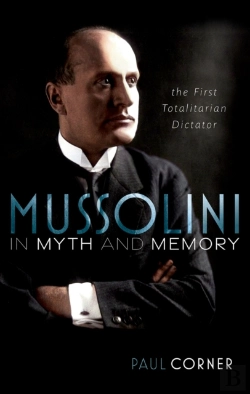 Bertrand.pt - Mussolini In Myth And Memory