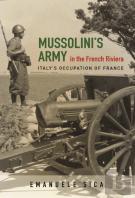 Mussolini'S Army In The French Riviera