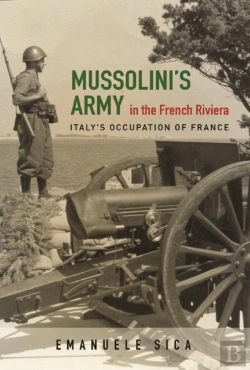 Bertrand.pt - Mussolini'S Army In The French Riviera