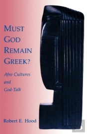Must God Remain Greek