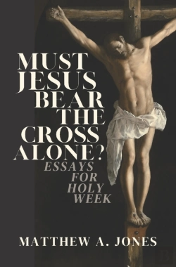 Bertrand.pt - Must Jesus Bear The Cross Alone?