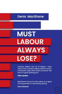 Bertrand.pt - Must Labour Always Lose