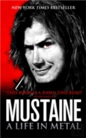 Mustaine: A Life In Metal